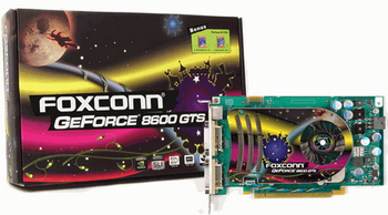 Foxconn 8600GTS and 8600GT overclocked version 